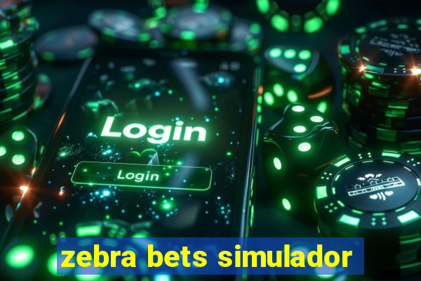 zebra bets simulador